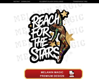 Reach For The Stars Png Sublimation Design, Graffiti Style Png, Inspirational Png, Motivational?ng, T Shirt Design, Digital Download