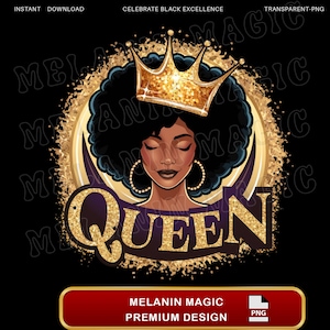 Queen Png Sublimation Design, Afro Woman Art, Black Girl Magic Png, Golden Crown Png, T Shirt Design, Black Pride PNG, Digital Download