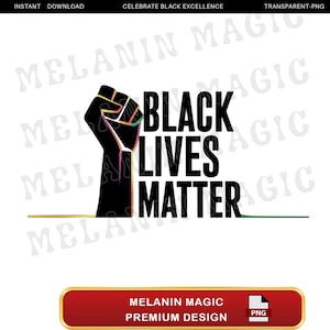 Black Lives Matter Png Sublimation Design, Black Power Png, Social Justice Png, BLM Art, Equality Png, T Shirt Design, Digital Download