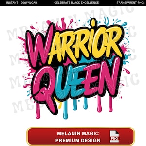 Warrior Queen Png Sublimation Design, Street Art Png, Warrior Woman Png, Urban Art Png, Strong Woman Art, T Shirt Design, Digital Download