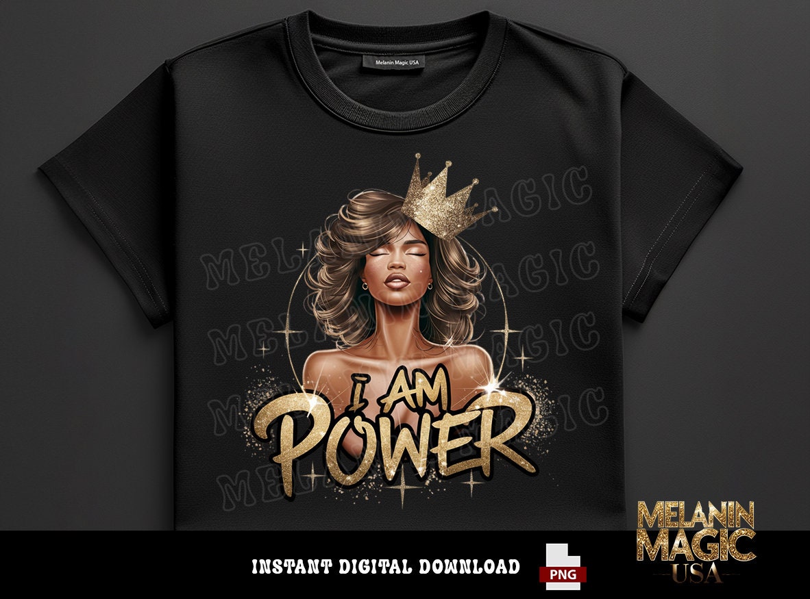 I Am Power Png Sublimation Design, Empowerment Png, Black Woman Png ...