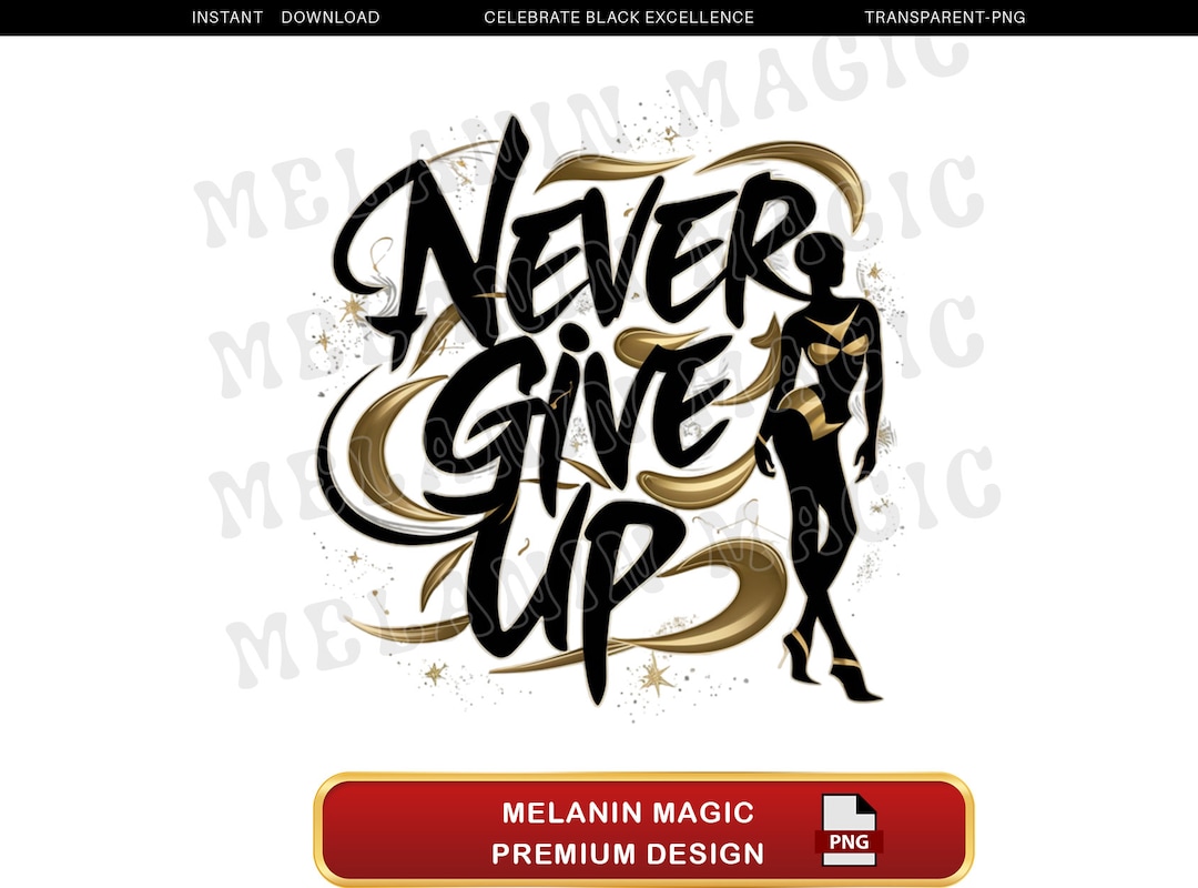 Never Give up Png Sublimation Design, Motivational Png, Inspirational ...