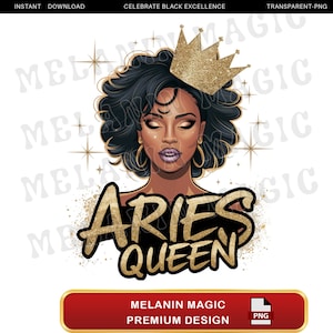 Aries Queen Png Sublimation Design, Zodiac Queen Png, Aries Birthday