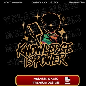 Knowledge Is Power Png Sublimation Design, Empowerment Png, Educational Png, Vibrant Png, Curly Hair Png, T Shirt Design, Digital Download image 1
