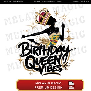 Birthday Queen Vibes Png Sublimation Design, Glamorous Birthday Png, Queen Birthday Png, Digital Download, Queen Crown Png, T Shirt Design