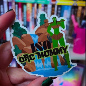 ISO Orc Mommy Sticker, Monster Romance, Monster Lover, Spicy Romance, Romance Reader