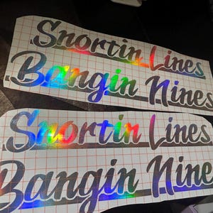 Snorting Lines & Banging Nines Decal - Decal for Cars, Laptop, Vehicle, and Custom.