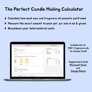 May include: A laptop computer displaying a spreadsheet with the title "The Perfect Candle Making Calculator". The spreadsheet is divided into two sections: "Questionnaire" and "Candle Breakdown". The spreadsheet is designed to help users calculate the amount of wax, fragrance oil, and other materials needed to make candles.