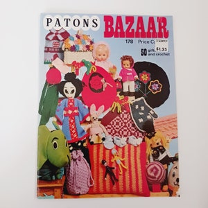 May include: A vintage Patons Bazaar knitting pattern book with a colorful cover featuring crocheted dolls, hats, and other items. The cover text reads "Patons Bazaar 178 Price 50 gift $1.25 and crochet".
