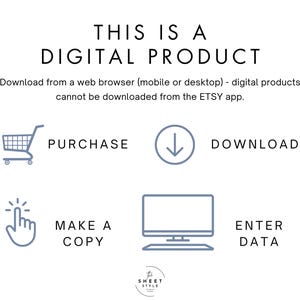 May include: A digital product graphic with the text "THIS IS A DIGITAL PRODUCT." Instructions include purchase, download, make a copy, and enter data. The text also states that digital products cannot be downloaded from the Etsy app.
