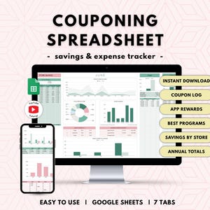 May include: A digital couponing spreadsheet displayed on a computer monitor and smartphone screen. The interface features charts, graphs, and tables for tracking savings and expenses. Text includes COUPONING SPREADSHEET, savings & expense tracker, and 7 tabs.