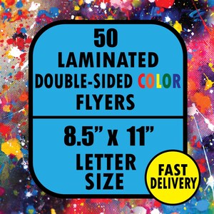 May include: 50 laminated double-sided color flyers, 8.5 inches by 11 inches, letter size, fast delivery