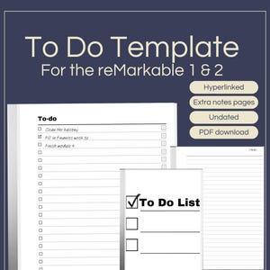 May include: A black and white printable to-do list template for the reMarkable 1 & 2. The template includes a checklist with a section for notes and a separate to-do list with checkboxes.