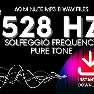 Puede incluir: Gráfico negro con texto blanco: "60 MINUTE MP3 & WAV FILES 528 HZ SOLFEGGIO FREQUENCY PURE TONE." Incluye una forma de onda blanca, un icono de descarga y un degradado de color. El logotipo de una letra blanca "B" en un círculo está en la esquina superior izquierda.