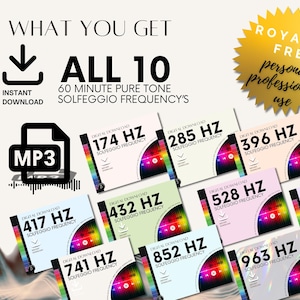 May include: Digital download graphic featuring ten Solfeggio frequencies, each labeled with a specific Hz value and a colorful design. The image includes the text "What You Get" and "Instant Download" with an MP3 icon. A gold starburst reads "Royalty Free, personal, professional use."