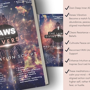 May include: Two books titled "LAWS OF THE UNIVERSE MEDITATION SCRIPT" and "THE LAW DIVINE ONE MEDITATION" with a cosmic design. The covers feature a galaxy background, a circular logo, and text promoting spiritual growth and healing.