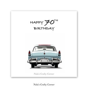 Digital 70th Birthday Greetings Card Gift, Vintage Car, Downloadable Card, AI Assisted Design-1101
