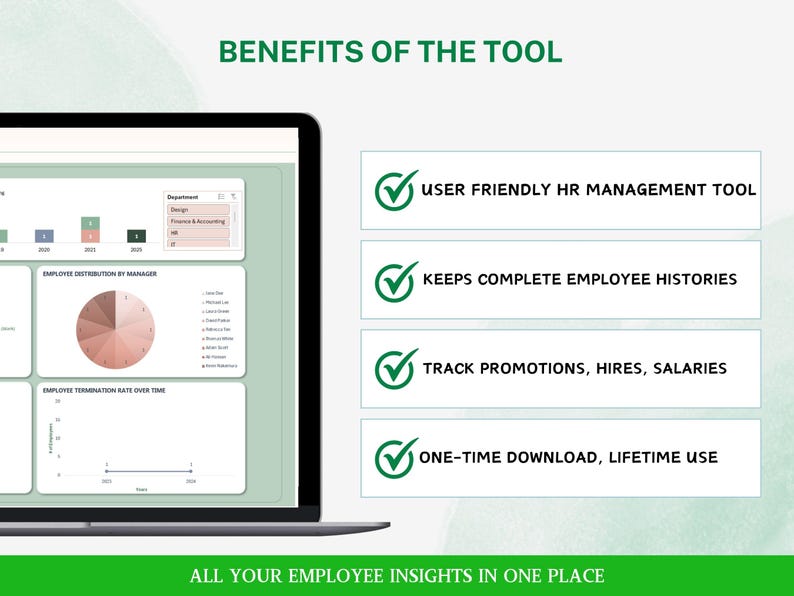 May include: A laptop screen displays a user-friendly HR management tool. The screen shows employee data visualizations, including charts and graphs. Text highlights features like employee history tracking, promotions, and one-time download. The text at the bottom reads: ALL YOUR EMPLOYEE INSIGHTS IN ONE PLACE.