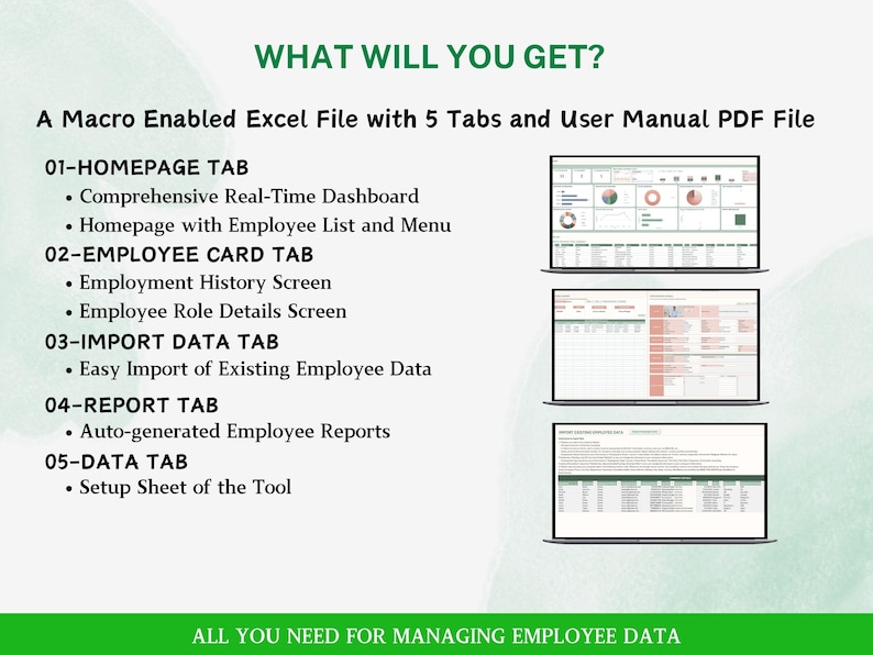May include: An informational graphic with the text "WHAT WILL YOU GET?" and details about a macro-enabled Excel file. The file includes 5 tabs and a user manual. The tabs are for the homepage, employee card, import data, report, and data.