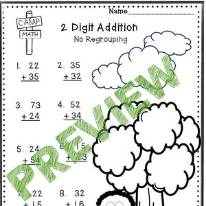 May include: A black and white worksheet for 2-digit addition with no regrouping. The worksheet includes ten math problems, a camp-themed sign, and a cartoon illustration of a child. The word "PREVIEW" is written across the page in green.