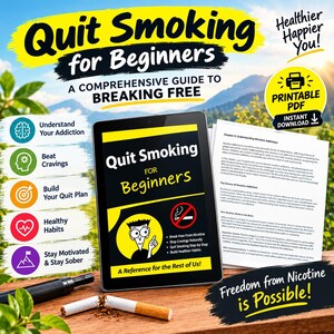 Quit Smoking for Beginners PDF | Stop Smoking & Vaping Guide | Nicotine Recovery eBook | Tobacco Cessation Workbook | Cold Turkey Help