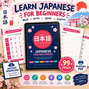 Pode incluir: Um guia de aprendizagem digital intitulado Learn Japanese for Beginners com um ecrã de tablet a mostrar a capa, juntamente com páginas impressas com um gráfico Hiragana e exercícios de escrita, com ícones de download e 99 páginas.