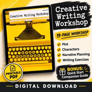Creative Writing Workshop PDF + Bonus Quick Start Guide | Plot, Character Building, Narrative Planning, Writing Lessons & Exercises