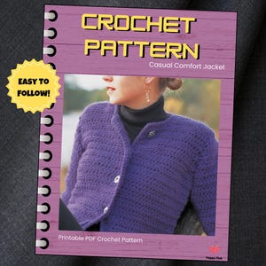 Casual Comfort Jacket Crochet Pattern – Chunky Yarn Cardigan PDF, Intermediate Skill, Cozy Fall Layering, Easy-to-Follow Tutorial