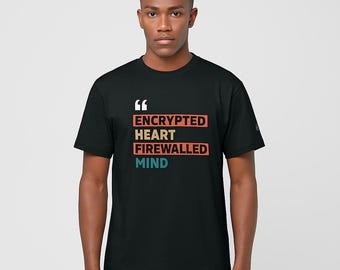Minimal Hacker Tee: Encrypted Heart, Firewalled Mind - Unisex Crewneck