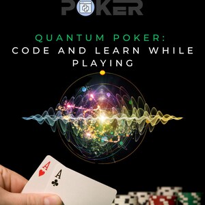 Puede incluir: Una portada de libro con fondo negro y el texto "Quantum Poker: Code and Learn While Playing" en blanco. La portada también presenta una imagen colorida de una onda cuántica y una pareja de ases.