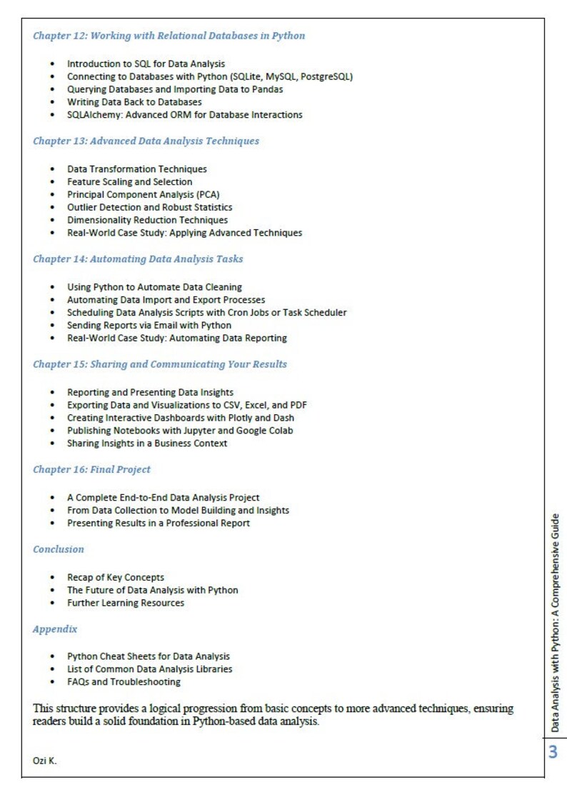 May include: A book cover with the title "Data Analysis with Python: A Comprehensive Guide". The cover is white with blue text and a blue line across the top. The book is divided into 16 chapters, covering topics such as working with relational databases, advanced data analysis techniques, automating data analysis tasks, sharing and communicating results, and a final project.