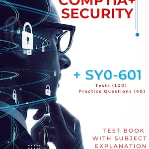 CompTIA Sicherheit+ SY0-601: Der Komplette Zertifizierungs-Leitfaden