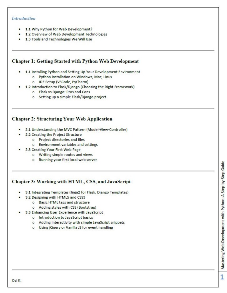 May include: A black and white image of a book cover with the title "Mastering Web Development with Python: A Step-by-Step Guide". The book cover also includes the text "Ozi K." and the number "1".