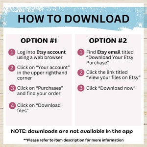 K&ouml;nnte beinhalten: Eine wei&szlig;e und rosafarbene Grafik mit Anweisungen zum Herunterladen digitaler Dateien von Etsy. Die Grafik hat zwei Spalten, jede mit einer nummerierten Liste von Schritten. Die erste Spalte ist mit "Option #1" betitelt und die zweite Spalte mit "Option #2". Die Grafik enth&auml;lt auch den Text "HINWEIS: Downloads sind in der App nicht verf&uuml;gbar" und "**Bitte beachten Sie die Artikelbeschreibung f&uuml;r weitere Informationen**".