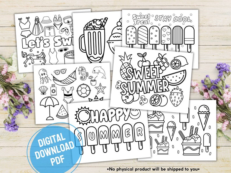 May include: A set of ten printable colouring pages featuring summer themes. The pages include images of ice cream, popsicles, watermelon, pineapples, cherries, and other summer fruits. The text on the pages includes "Sweet Treat", "Stay Cool", "Sweet Summer", and "Happy Summer".