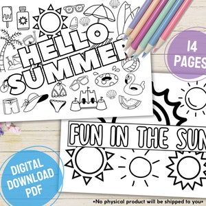 May include: A set of 14 printable colouring pages featuring summer-themed illustrations. The pages include images of a sun, beach umbrella, flip flops, ice cream, and the text "Hello Summer" and "Fun in the Sun".