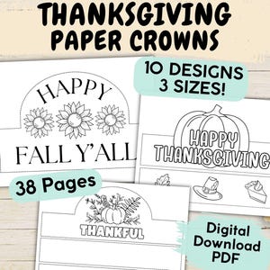 May include: Black and white printable Thanksgiving paper crowns with 10 designs and 3 sizes. The designs include "Happy Fall Y'all", "Happy Thanksgiving", and "Thankful".