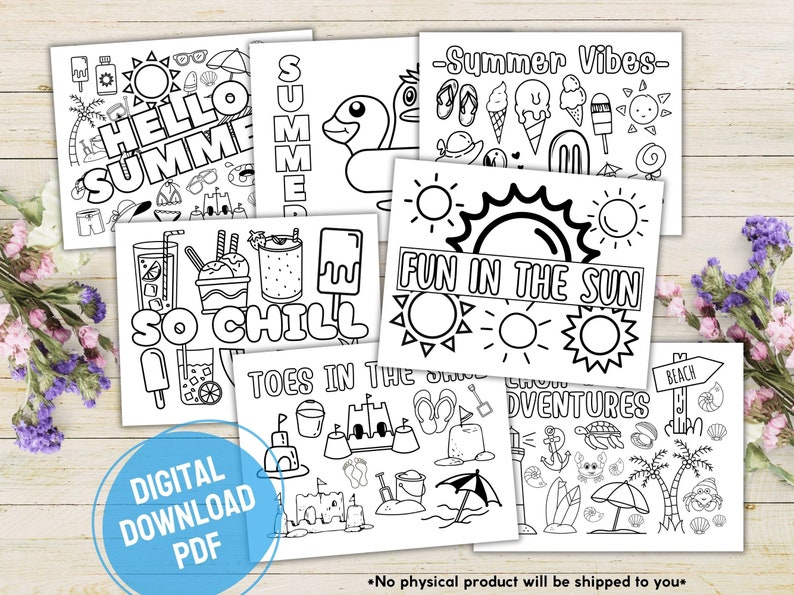 May include: A set of six black and white printable colouring pages with summer themes. The pages feature phrases like "Hello Summer", "So Chill", "Fun in the Sun", "Toes in the Sand", "Beach Adventures", and "Summer Vibes".