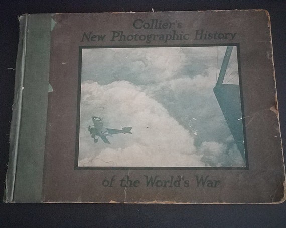 1919 Colliers New Photographic History of the World's War