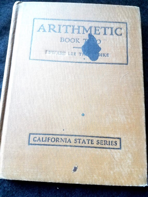 1922 California State Arithmetic Book by Thorndike