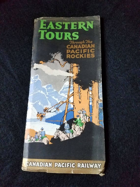 Vintage Brochure Eastern Tours Through the Canadian Pacific Rockies