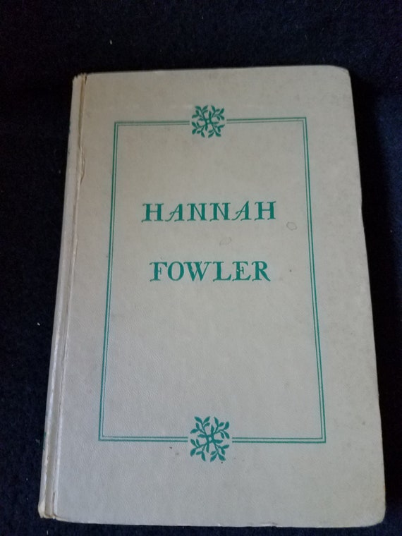 1956 Hannah Fowler by Janice Holt Giles