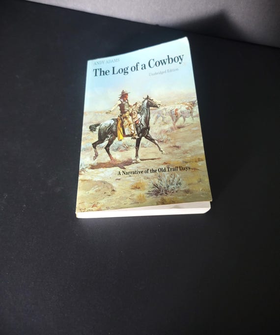 The Log of a Cowboy by Andy Adams