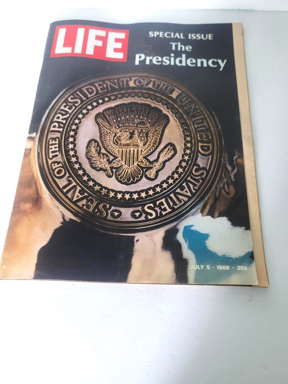 Life Magazine The Presidency 1968