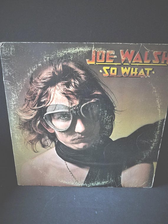 1974 Joe Walsh "So What"