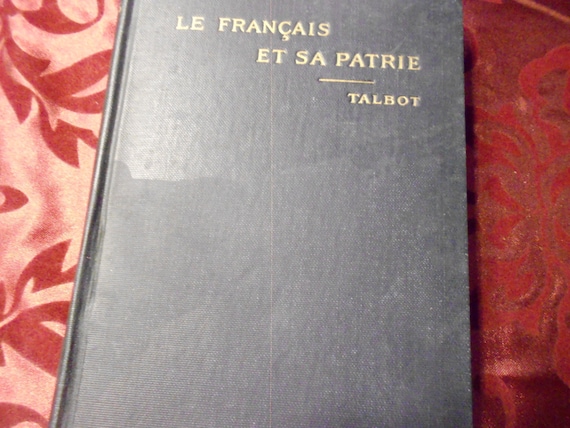 1918 Le Francais Et Sa Patrie for Schools and Colleges