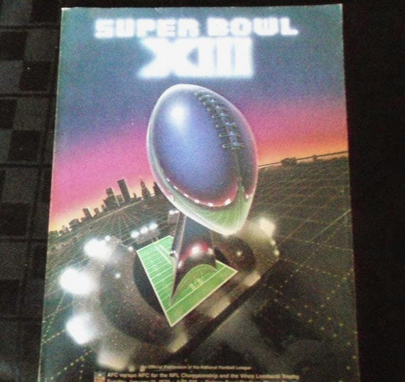 Super Bowl XIII Magazine Official Publication of the National Football League
