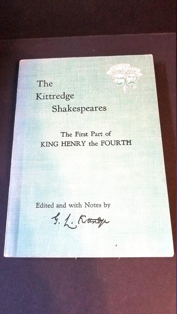 1st Part of King Henry the 4th Kittredge Shakespeares