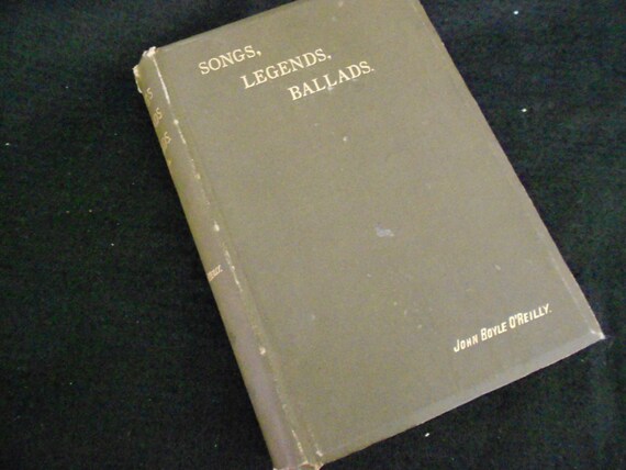 Songs, Legends, Ballads John O'Reilly