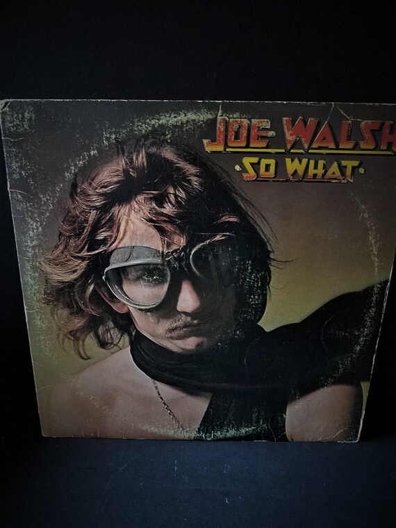 1974 Joe Walsh "So What"